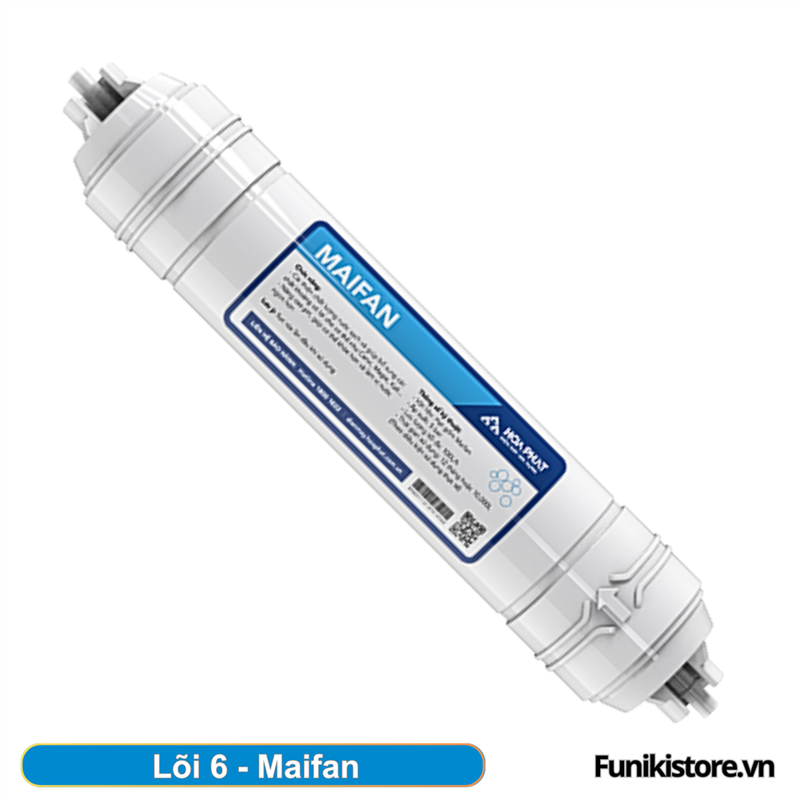Lõi lọc chức năng Hòa Phát số 6 Maifan